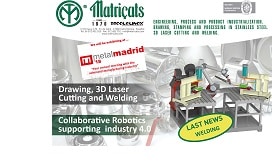 Robotized Welding. Company leader in Deep Drawing, Cutting and 3D Laser Welding in Metalmadrid 2018